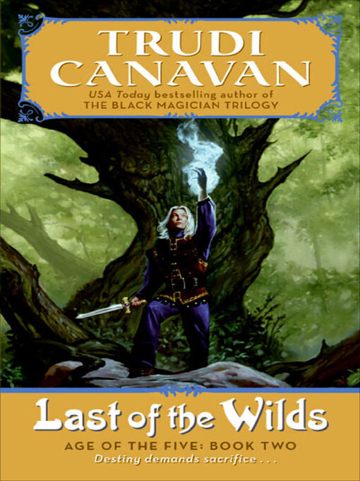 Title details for Last of the Wilds by Trudi Canavan - Available